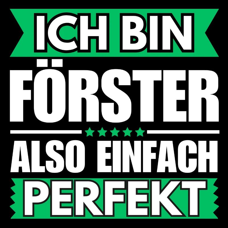 Einfach ein Perfekter Förster