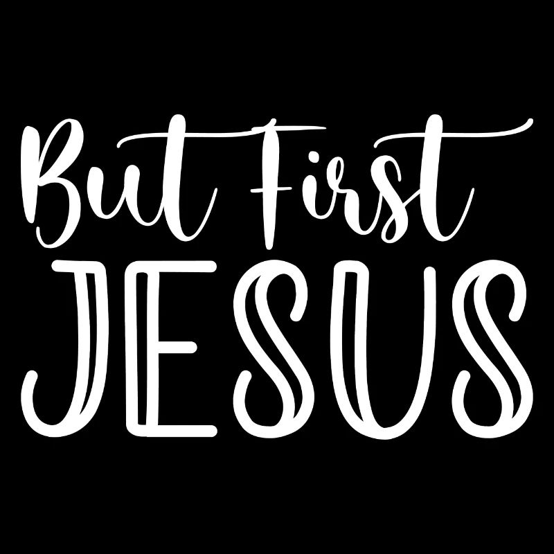 Mais d’abord Jésus - Proverbe Jésus