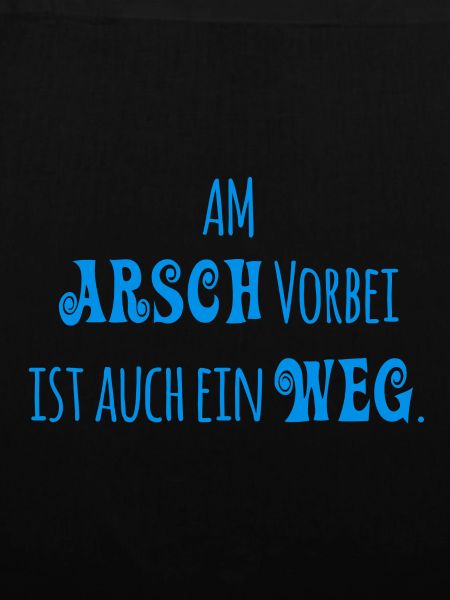 Am Arsch vorbei