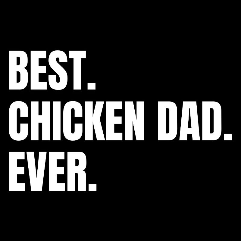 Best Chicken Dad