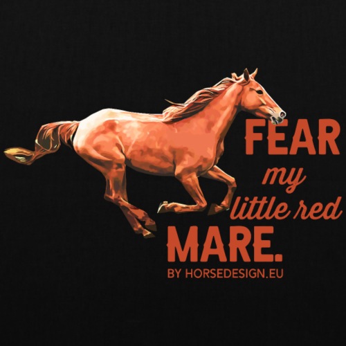Fürchte mein rotes Pferd - Stoffbeutel
