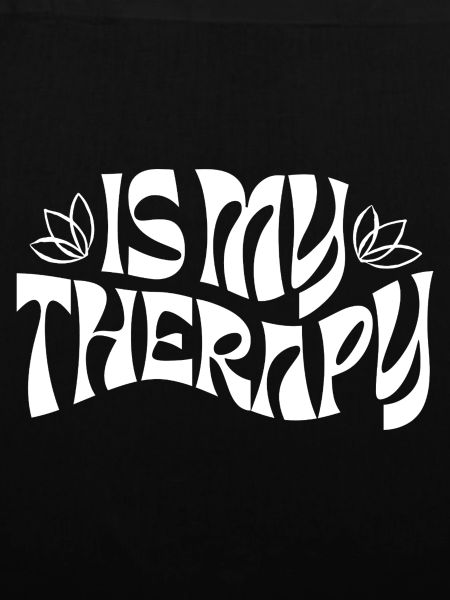 Is My Therapy – Retro Statement