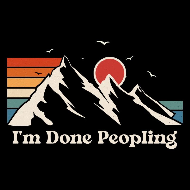 I'm Done Peopling