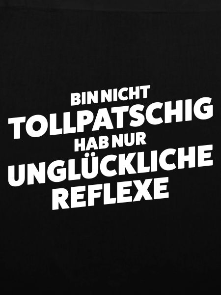 Unglueckliche Reflexe Spruch Shirt