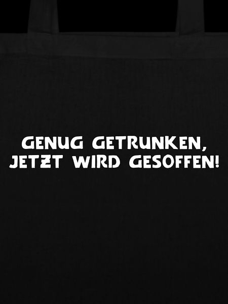 genug getrunken, jetzt wird gesoffen