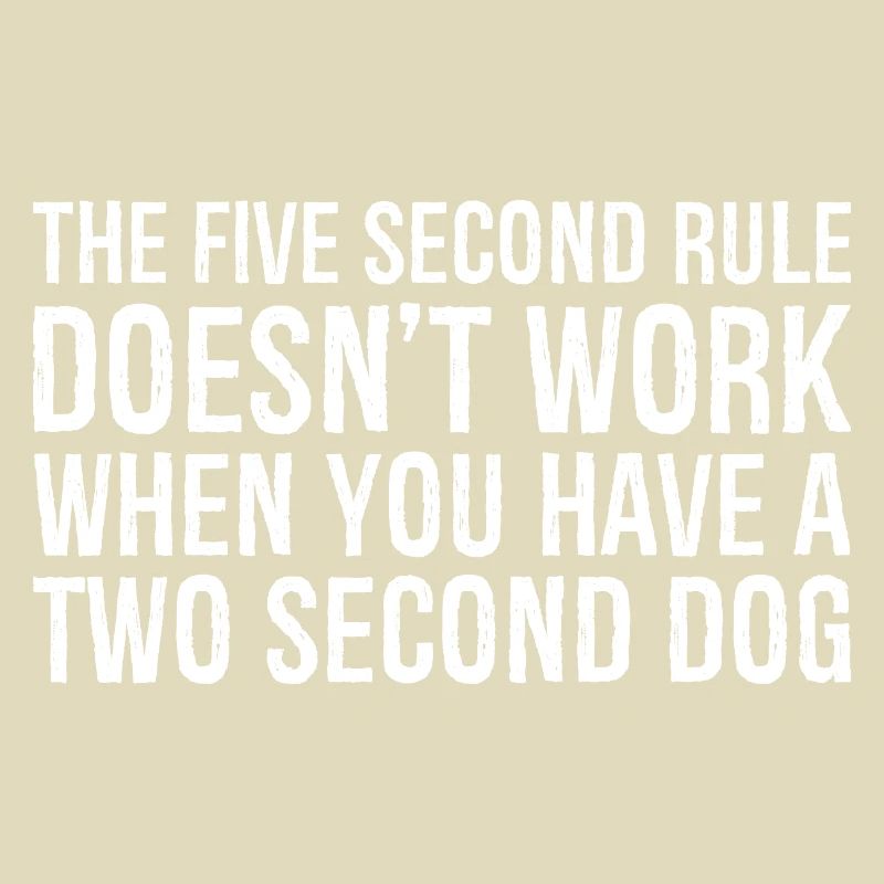 the five second rule doesn't work when you have