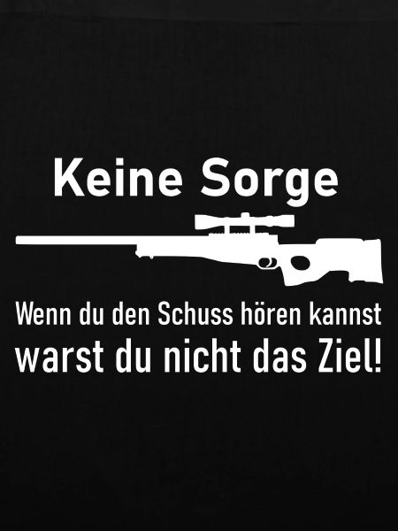 Wenn du den Schuss hören kannst