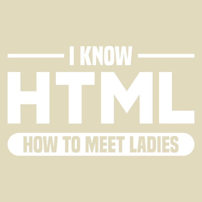 HTML Humor Code Programmer Saying
