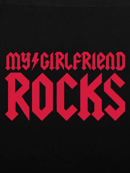 My girlfriend rocks