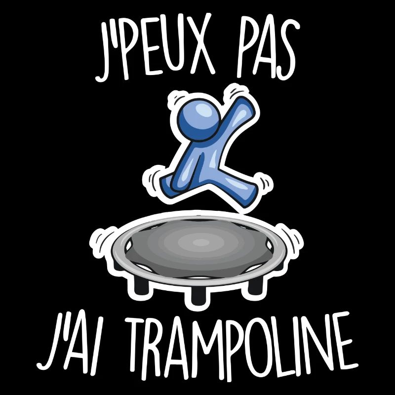 J'peux pas j'ai trampoline
