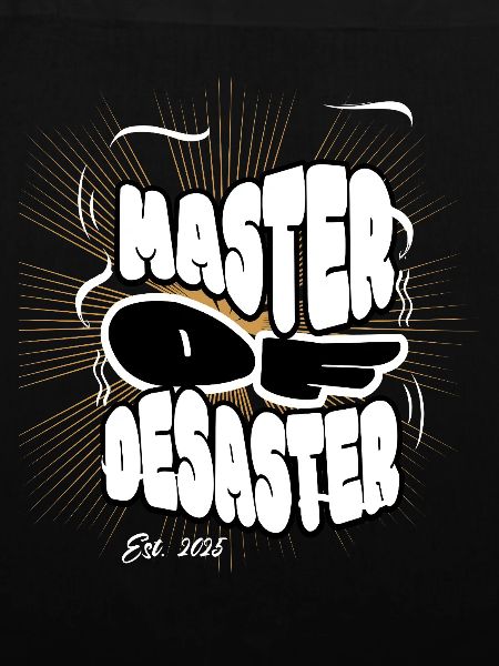 Master of Disaster