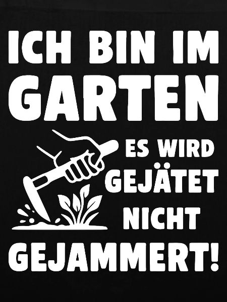 Im Garten wird gejätet statt gejammert