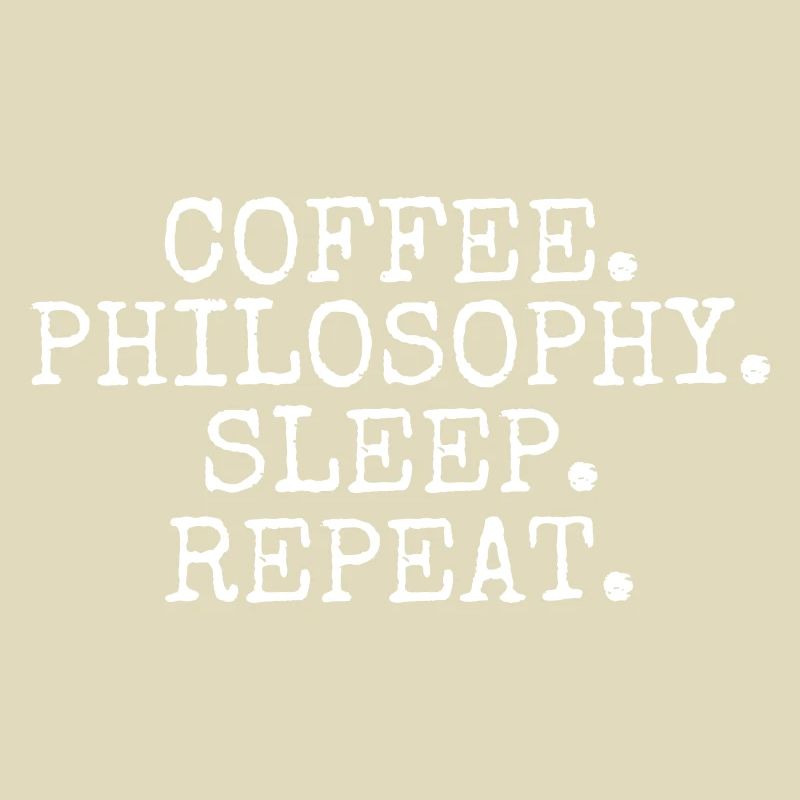 Coffee Philisophy Sleep Repeat