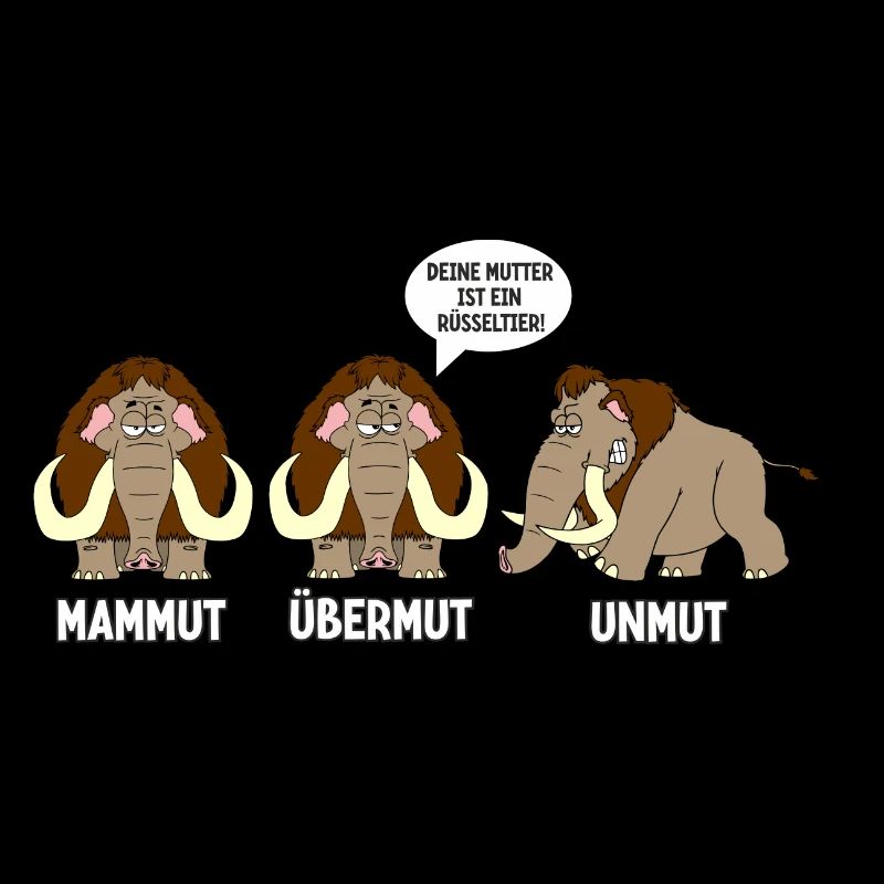 Mammut Übermut Unmut