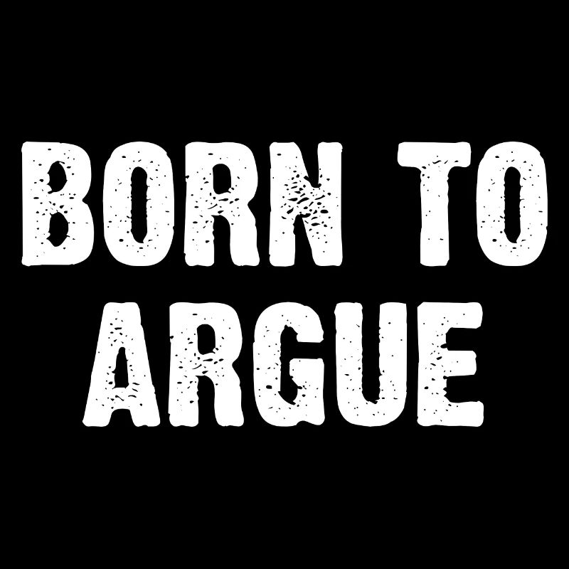 Né pour argumenter