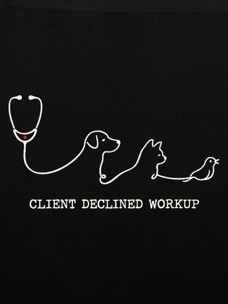 Tierarzt Tiermediziner Client Declined Workup