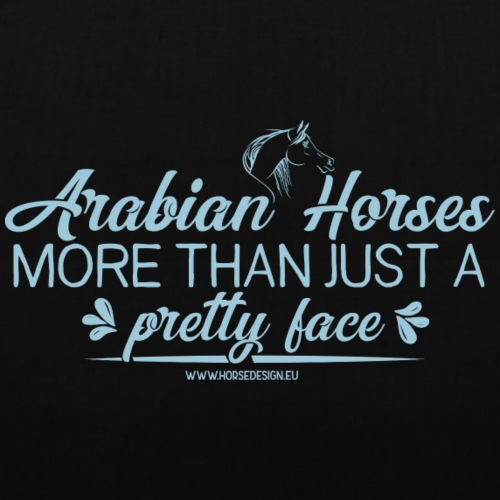 Arabian Horses - more than just a pretty face - Stoffbeutel