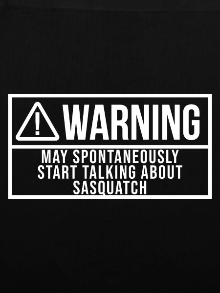 Sasquatch Sasquatch Sasquatch