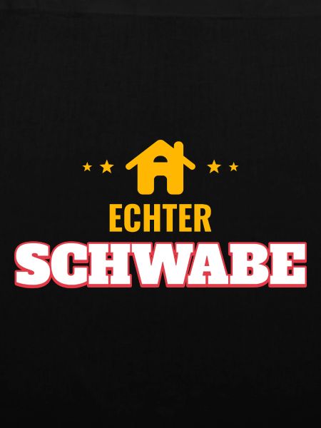 Echter Schwabe – Schwaben Shirt