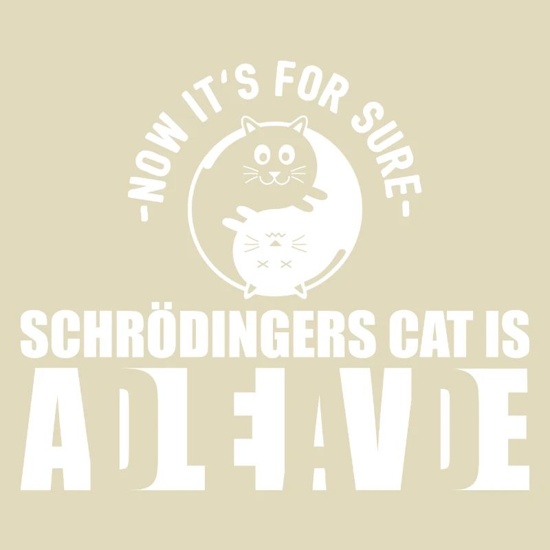 Don de Schrodingers chat Dead Alive Nerd