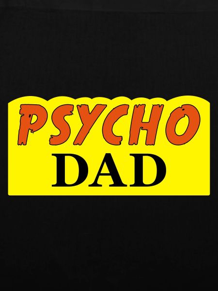 Psycho Dad