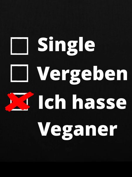 Ich hasse Veganer