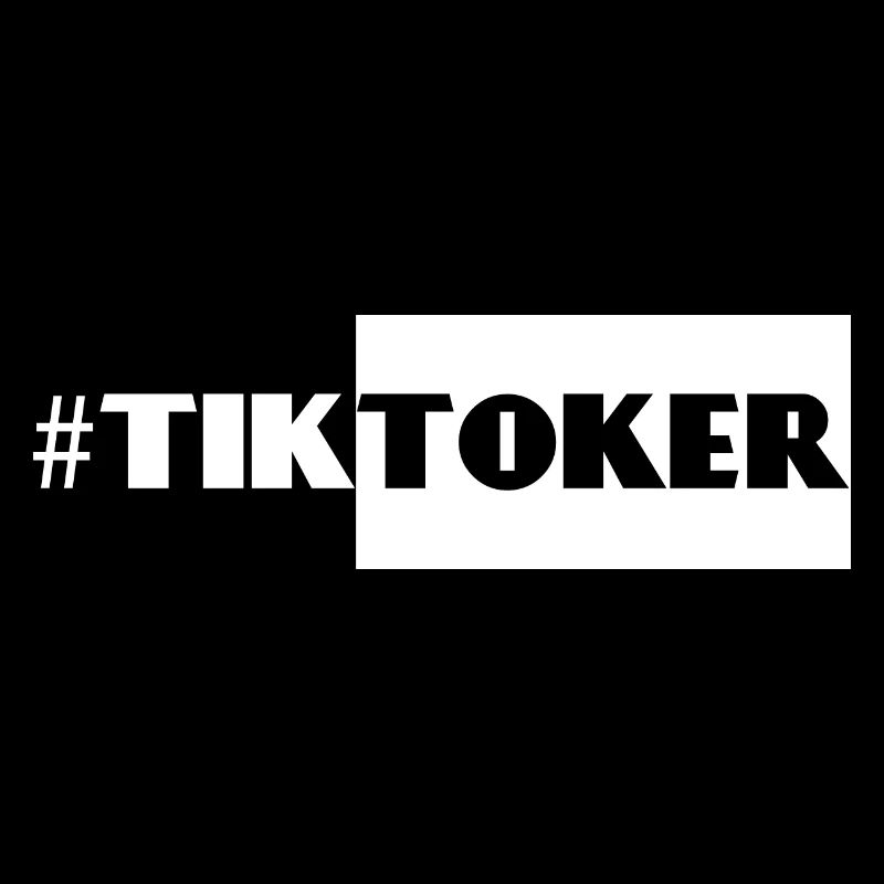 #Tiktoker