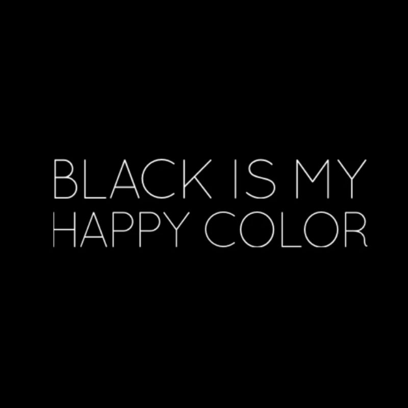 Le noir est ma couleur heureuse