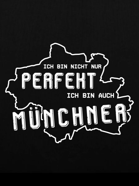 Münchner, Perfekt