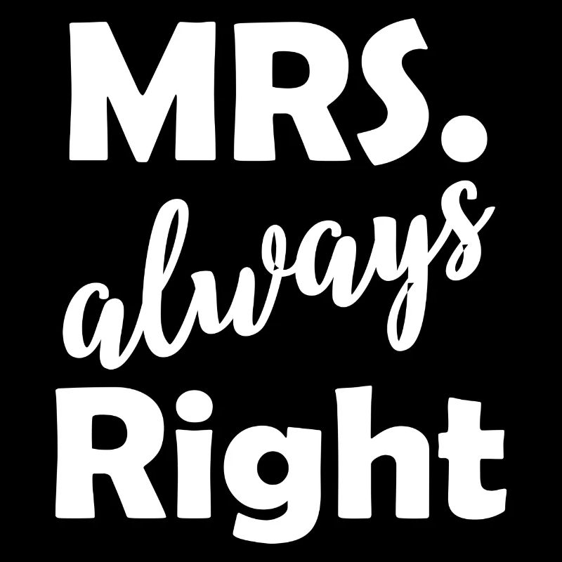 Mrs always Right - Partnerlook 2