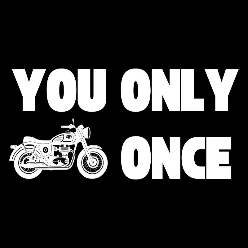 YOLO - Du lebst nur einmal - Biker