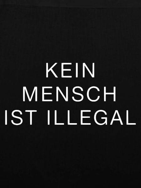 Kein Mensch ist illegal – Statement Design