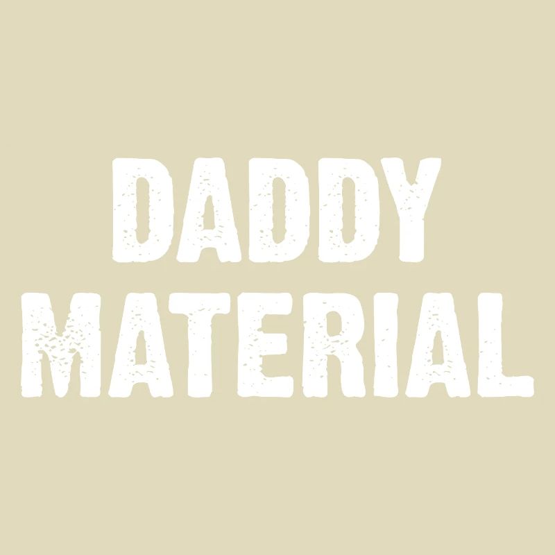 Daddy Material