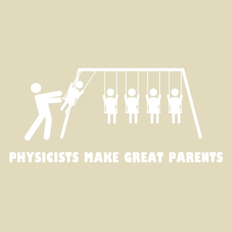 Physiker Physik Physics Science Lehrer Eltern Fun