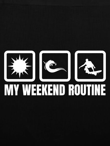 My Weekend Routine