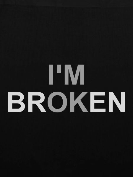 Mentally Broken