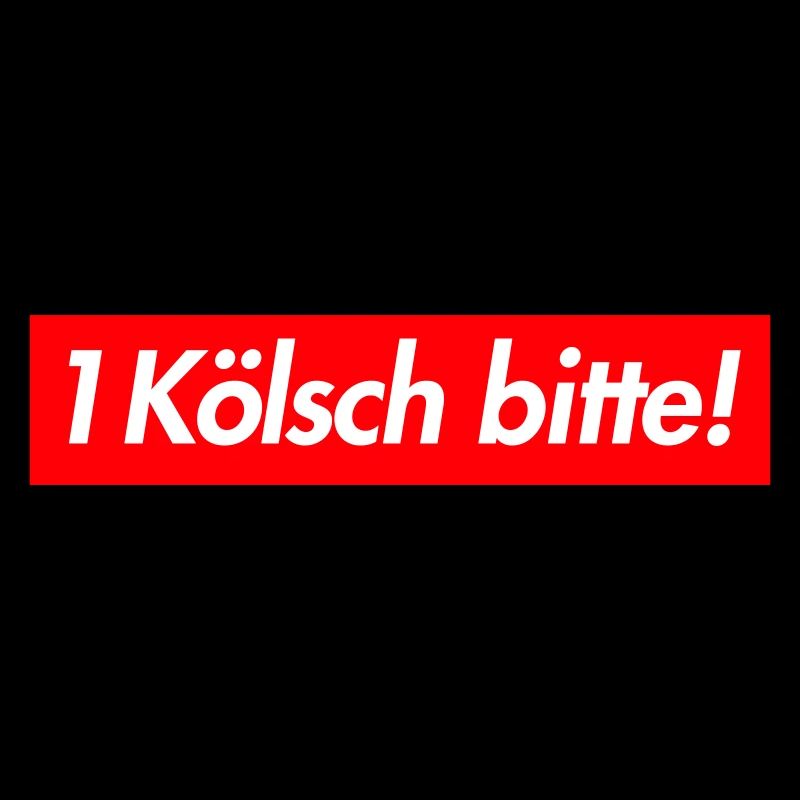 1 KÖLSCH BITTE