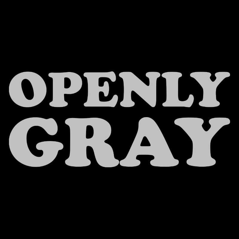 Openly Gray