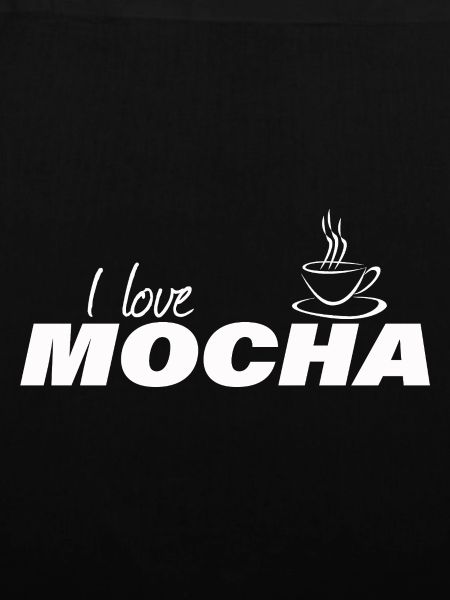 I LOVE MOCHA