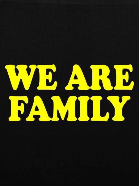 We are family
