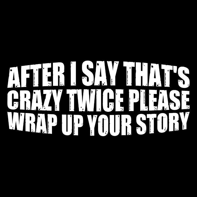 After Two 'That's Crazy' Wrap Up Story 4