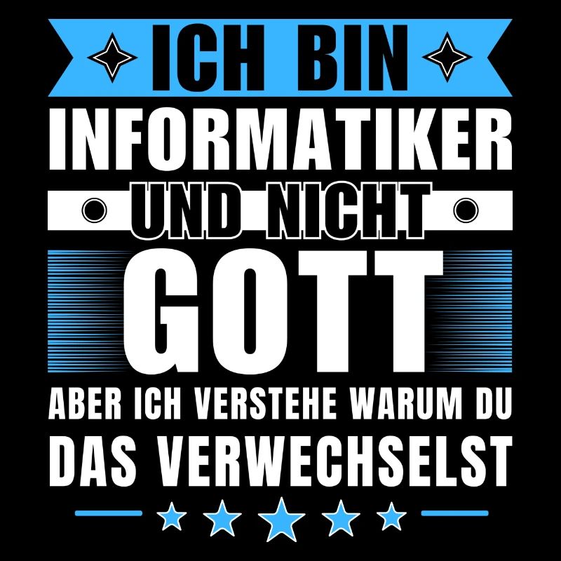 Ich bin Informatiker und nicht Gott