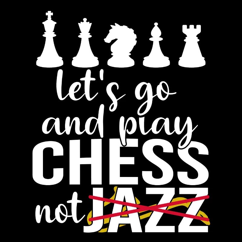 Playing chess funny saying gift