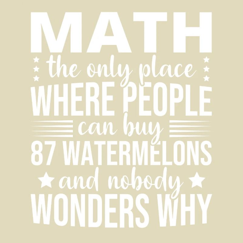 Mathematics Mathematician Math Saying funny