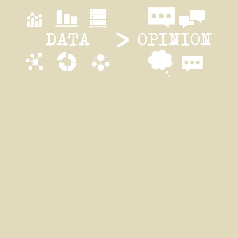 Big Data, Data Analyst, Data Bigger than Opinion