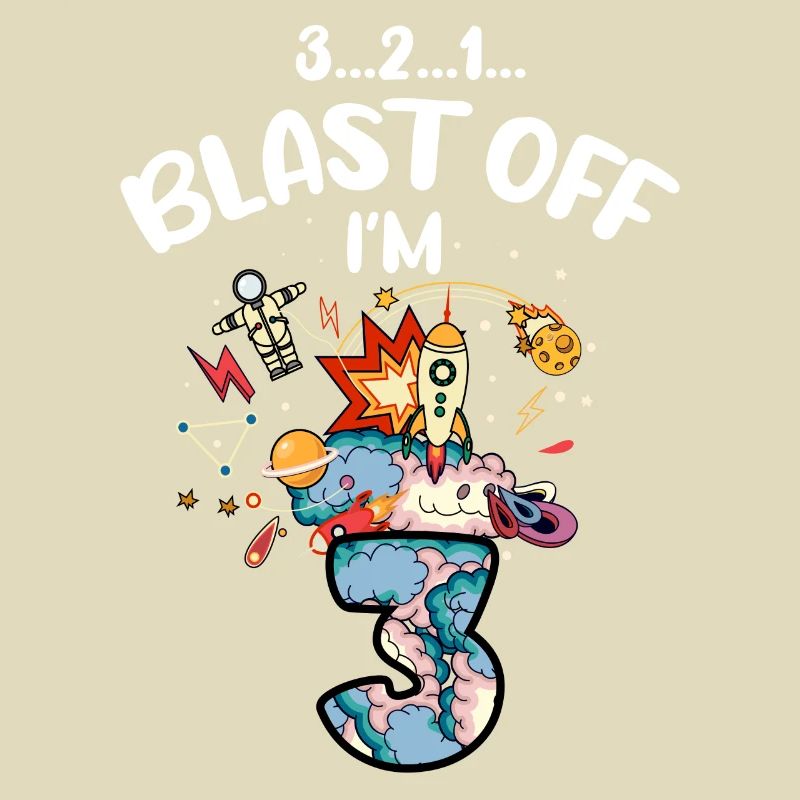 Blast Off I am 3 years old, 3rd birthday