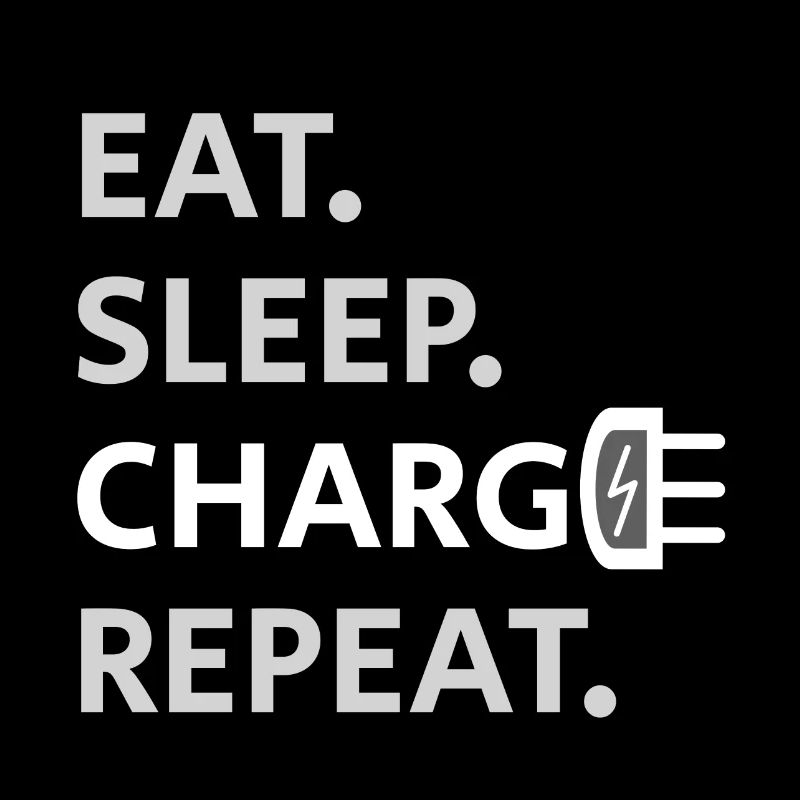 Elektroauto Spruch Eat Sleep Charge Repeat