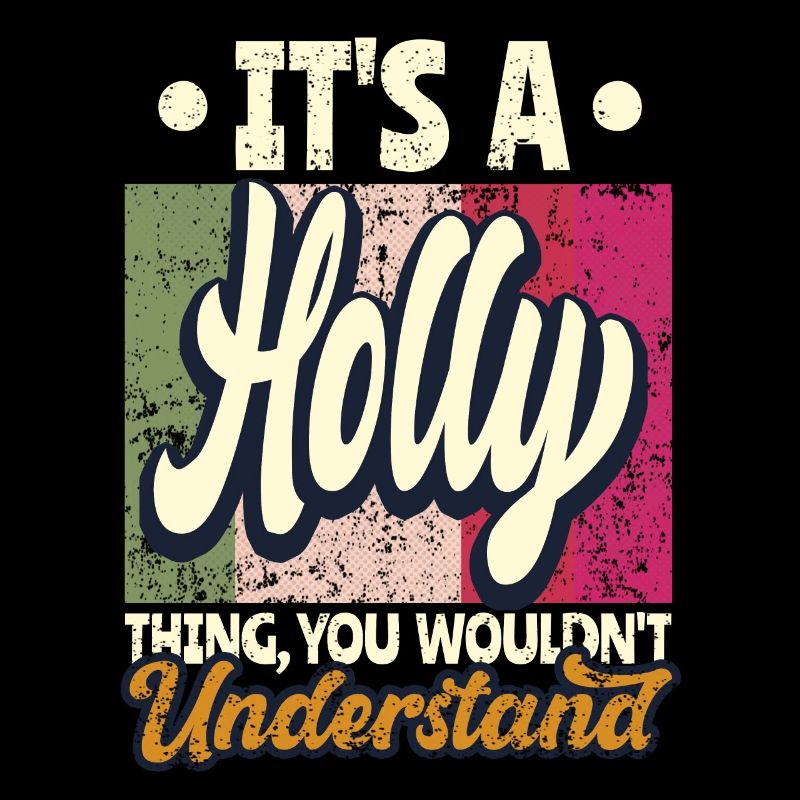 Holly Name Gift Personalized Quote Funny