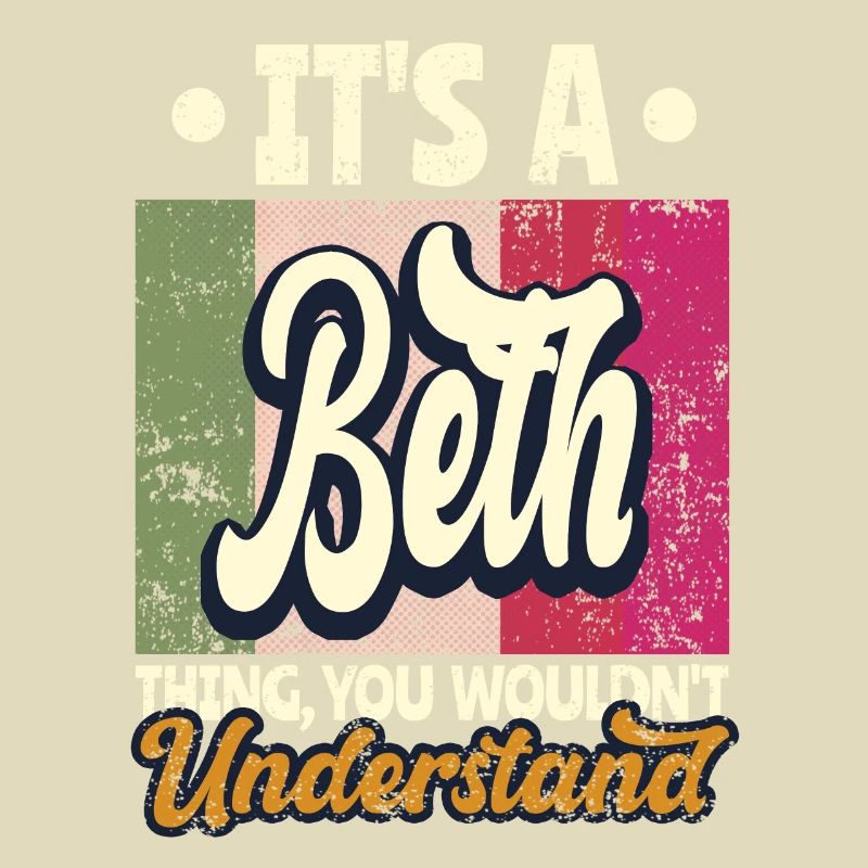 Beth Name Gift Personalized Quote Funny