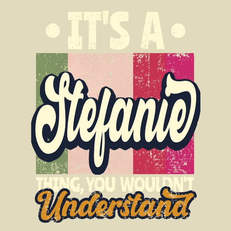 Stefanie Name Gift Personalized Quote
